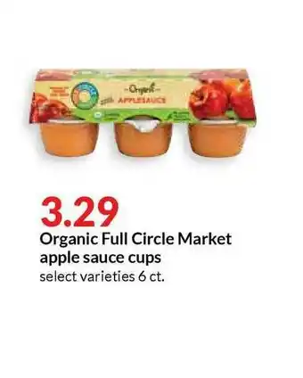 Hy-Vee Organic Full Circle Market Apple Sauce Cups offer