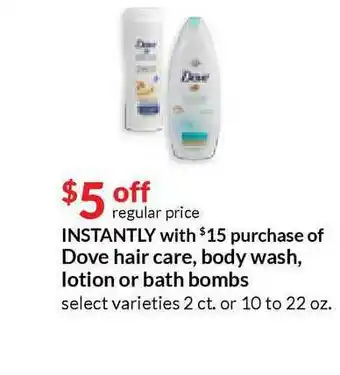 Hy-Vee Dove Hair Care , Body Wash , Lotion Or Bath Bombs offer