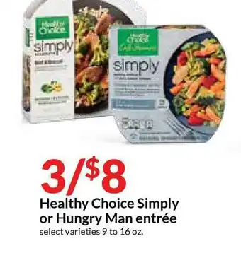 Hy-Vee Healthy Choice Simply Or Hungry Man Entree offer