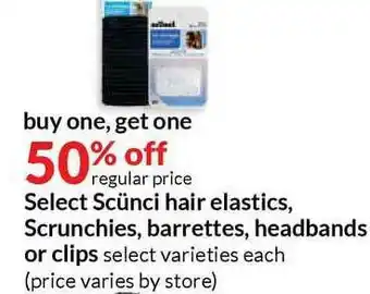 Hy-Vee Select Scunci Hair Elastics, Scrunchies, Barrettes, Headbands Or Clips offer