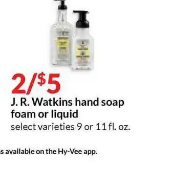 Hy-Vee J.R. Watkins Hand Soap Foam Or Liquid offer