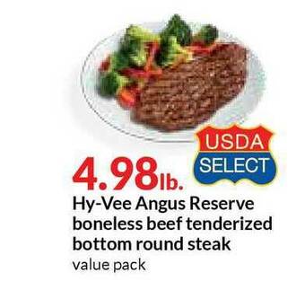 Hy-Vee Hy-Vee Angus Reserve Boneless Beef Tenderized Bottom Round Steak offer