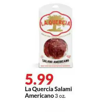 Hy-Vee La Quercia Salami Americano offer