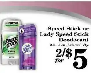 Harvest Foods Speed Stick Or Lady Speed Stick Deodorant offer
