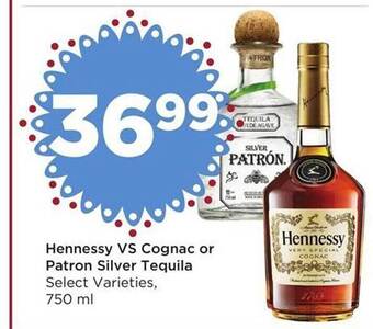 Foods Co Hennessy Vs Cognac Or Patron Silver Tequila offer