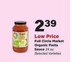 Stater Bros Full Circle Market Organic Pasta Sauce offer