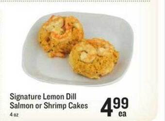 Lowes Foods Signature Lemon Dill Salmon Or Shrimp Cakes offer