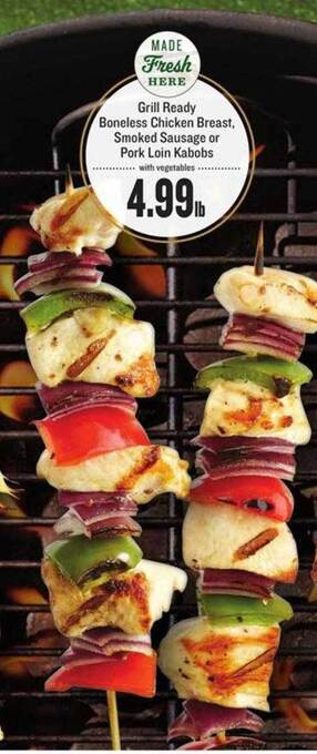Lowes Foods Grill Ready Boneless Chicken Breast, Smoked Sausage Or Pork Loin Kabobs offer
