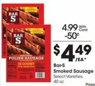 Fry's Bar-S Smoked Sausage 40 oz offer