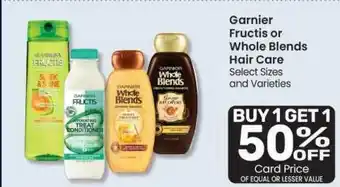 Randalls Garnier Fructis Or Whole Blends Hair Care offer