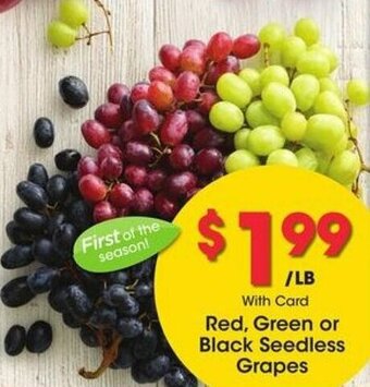Fry's Red, Green or Black Seedless Grapes offer