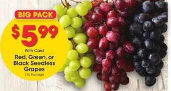 Fry's Red, Green, or Black Seedless Grapes offer