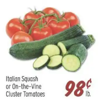 Sprouts Farmers Market Italian Squash or On-the-Vine Cluster Tomatoes offer