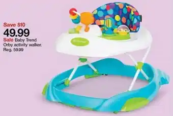 Target Baby Trend Orby Activity Walker offer