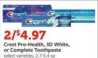 Fareway Crest Prohealth, 3d White, Or Complete Toothpaste offer