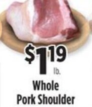 Pioneer Supermarkets Whole Pork Shoulder offer