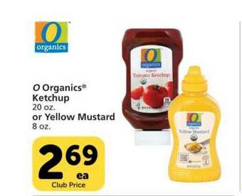 Pavilions O Organics Ketchup Or Yellow Mustard offer