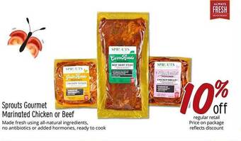 Sprouts Farmers Market Sprouts Gourmet Marinated Chicken Or Beef offer