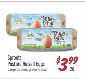Sprouts Farmers Market Sprouts Pasture Raised Eggs offer