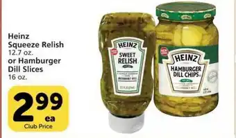 Pavilions Heinz Squeeze Relish Or Hamburger Dill Slice offer