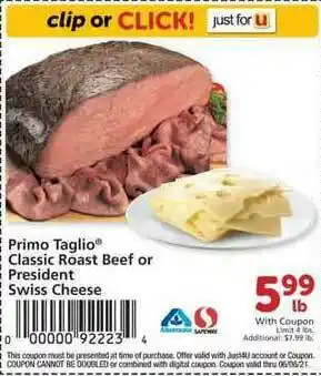 Albertsons Primo Taglio Classic Roast Beef Or President Swiss Cheese offer