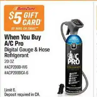 AutoZone When You Buy A-c Pro Digital Gauge & Hose Refrigerant offer