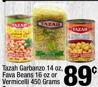 Super King Markets Tazah Garbanzo 14 Oz, Fava Beans 16 Oz Or Vermicelli 450 Grams offer