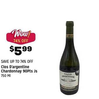 Grocery Outlet Clos D'argentine Chardonnay 90pts Js offer
