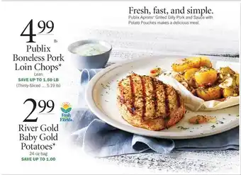 Publix Publix Boneless Pork Loin Chops, River Gold Baby Gold Potatoes offer