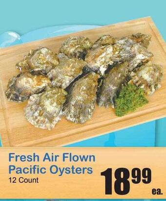 Times Supermarkets Fresh Air Flown Pacific Oysters offer