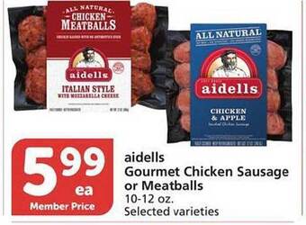 Pavilions Aidells Gourmet Chicken Sausage Or Meatballs offer
