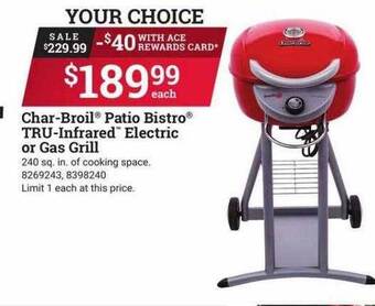 Ace Hardware Char-broil Patio Bistro Tru-infrared Electric Or Gas Grill offer
