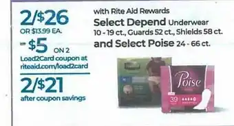 Rite Aid Select Depend Underwear Guards Shields And Select Poise offer