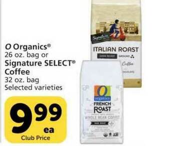 Vons O Organics Or Signature Select Coffee offer