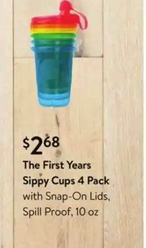 Walmart The First Years Sippy Cups 4 Pack With Snap-On Lids, Spill Proof, offer