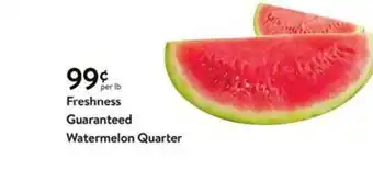 Walmart Freshness Guaranteed Watermelon Quarter offer