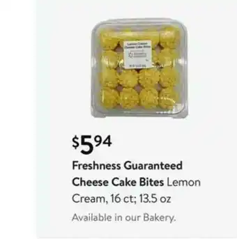 Walmart Freshness Guaranteed Cheese Cake Bites offer