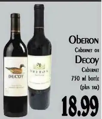 Hollywood Market Oberon Cabernet Or Decoy Cabernet 750ml offer