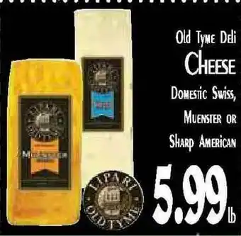 Hollywood Market Old Tyme Deli Cheese Domestic Swiss Muenster Or Sharp American offer