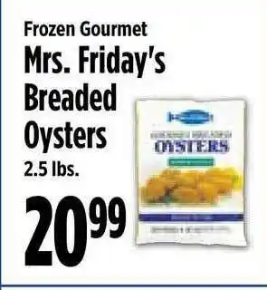 Frozen Gourmet Mrs. Friday's Breaded Oyster
