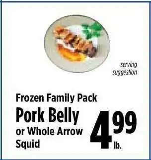KTA Super Stores Frozen Family Pack Pork Belly Or Whole Arrow Squid offer