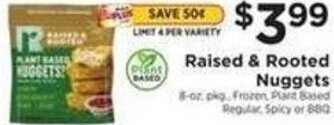 ShopRite Raised & Rooted Nuggets offer