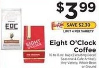 ShopRite Eight O'Clock Coffee 10-11 oz. offer