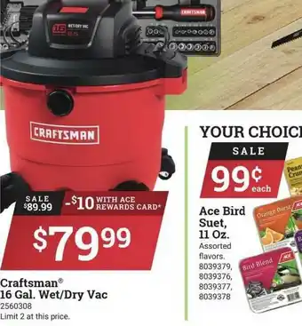 Ace Hardware Craftsman 15 Gal. Wet-dry Vac, Ace Bird Suet 11 Oz. offer
