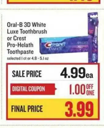 Lowes Foods Oral-b 3d White Luxe Toothbrush Or Crest Pro-health Toothpaste offer