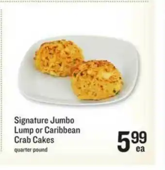 Lowes Foods Signature Jumbo Lump Or Carribean Crab Cakes, Quarter Pound offer