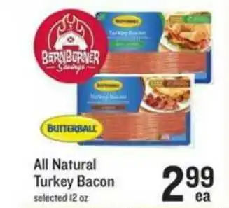 Lowes Foods All Natural Turkey Bacon, Selected 12 Oz offer