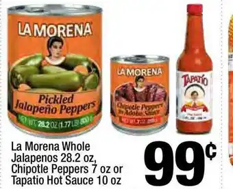 Super King Markets La Morena Whole Jalapenos 28..2 Oz, Chipotle Peppers, Tapatio Hot Sauce offer
