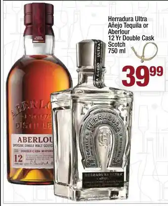 Super King Markets Herradura Ultra Añejo Tequila Or Aberiour 12 Yr Double Cask Scotch 750 Ml offer