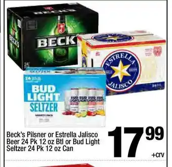 Super King Markets Besk's Pilsner Or Estrella Jalisco Beer 24 Pk 12 Oz Btl Or Bud Light Seltzer 24 Pk 12 Oz Can offer